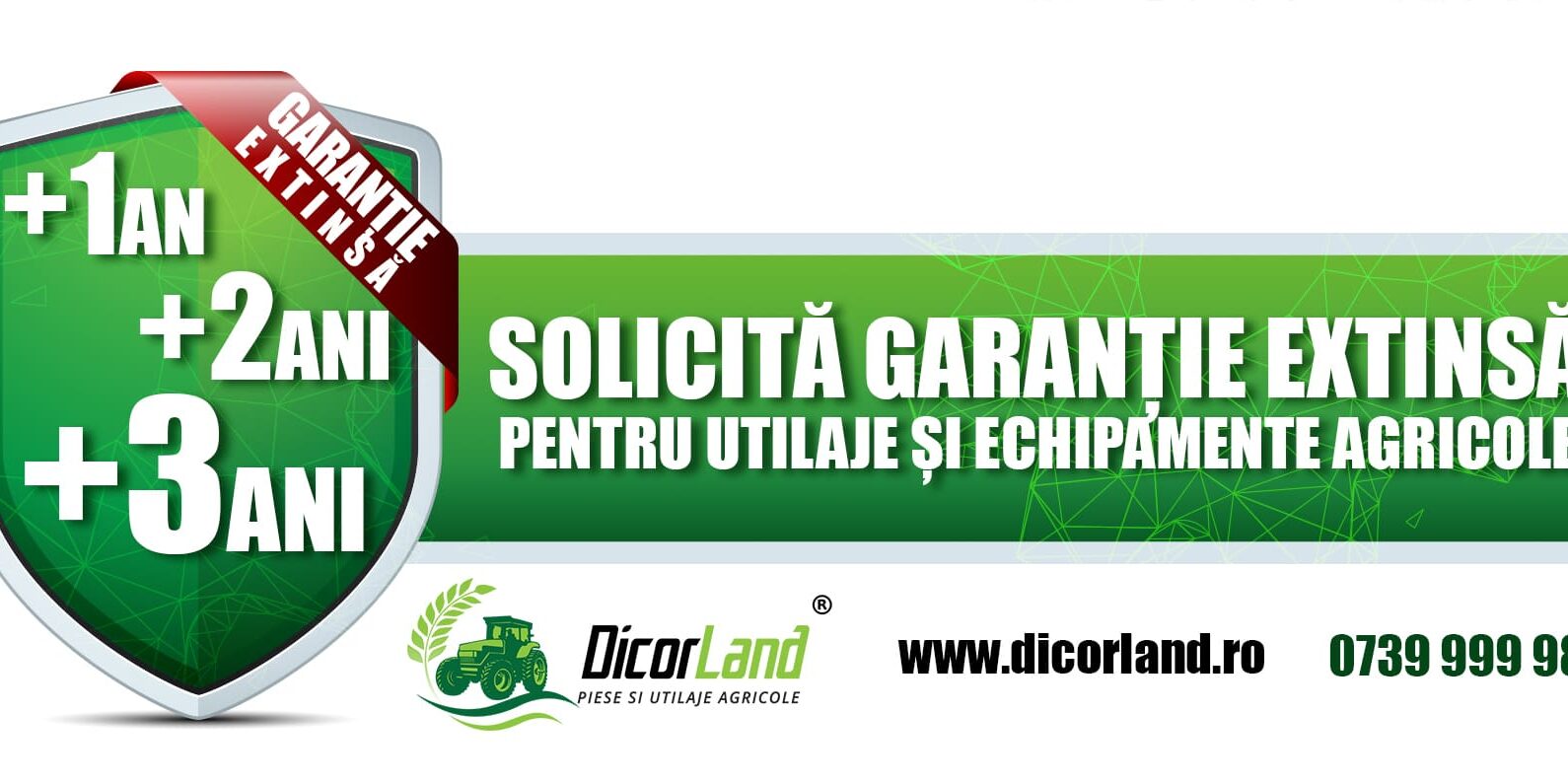 SOLICITĂ GARANȚIE EXTINSĂ PENTRU UTILAJE ȘI ECHIPAMENTE AGRICOLE +1 +2 +3 ANI
