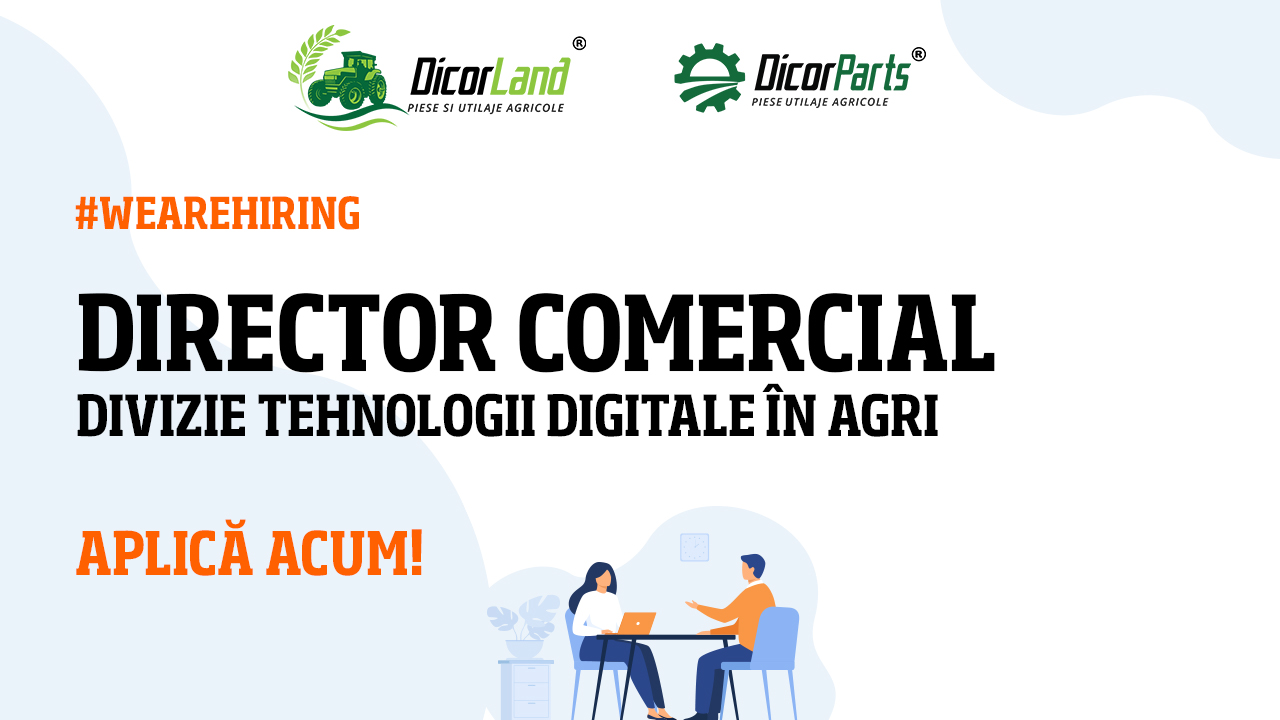 Director Comercial Divizie Tehnologii Digitale în Agri
