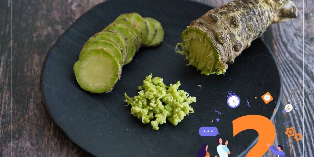 Știați că: Wasabi este cea mai grea de cultivat plantă din lume?